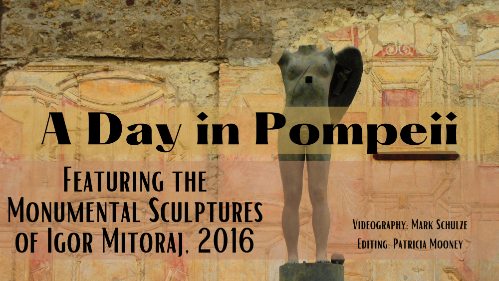 A Day in Pompeii with the Massive Sculptures of Igor Mitoraj 2016