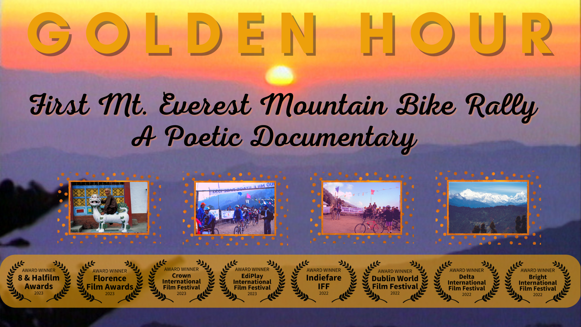 Golden Hour First Mt. Everest Mountain Bike Rally Poetic Award Winning Documentary