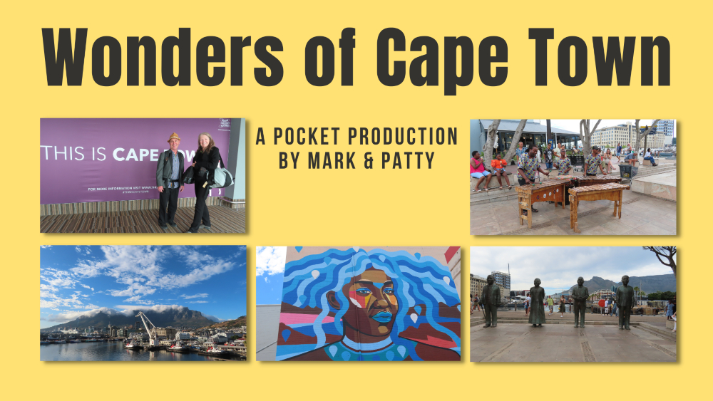 Wonders of Cape Town Short Film by San Diego Filmmaker Patricia Mooney